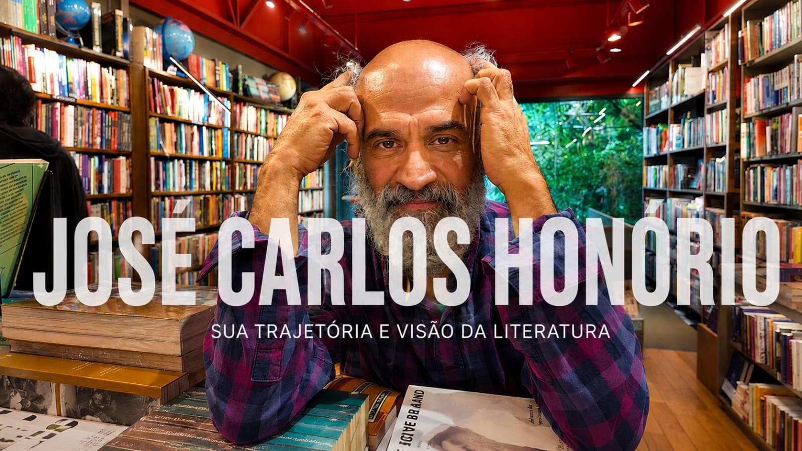 JOSÉ CARLOS HONÓRIO "Literatura, Livros e a Verdade do Mercado Editorial Brasileiro"